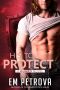 [The Guard 03] • His to Protect (The Guard Book 3)